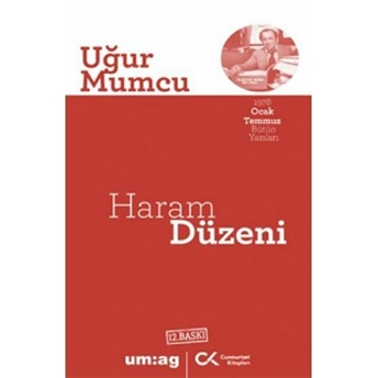 Haram Düzeni Uğur Mumcu