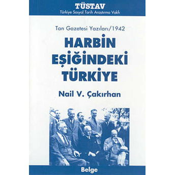 Harbin Eşiğindeki Türkiye Nail V. Çakırhan