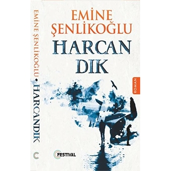 Harcandık Emine Şenlikoğlu