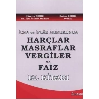 Harçlar, Masraflar, Vergiler Ve Faiz El Kitabı Erdem Demir