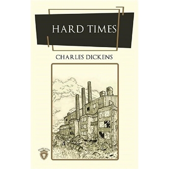 Hard Times Charles Dickens