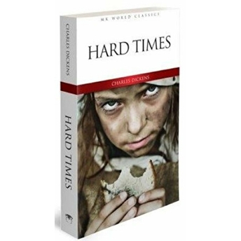 Hard Times - Ingilizce Klasik Roman Charles Dickens