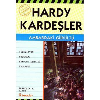 Hardy Kardeşler 1. Macera Ambardaki Gürültü Televizyon Programı Bayport'u Vurdu! Franklin W. Dixon