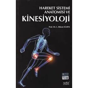 Hareket Sistemi Anatomisi Ve Kinesiyoloji L.bikem Süzen