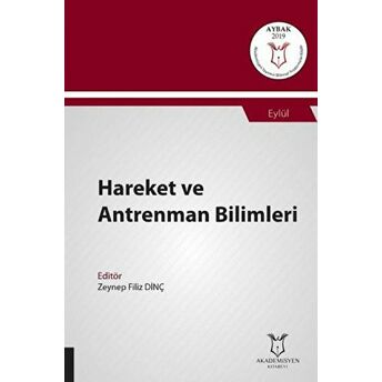 Hareket Ve Antrenman Bilimleri (Aybak 2019 Eylül) Zeynep Filiz Dinç