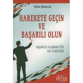 Harekete Geçin Ve Başarılı Olun Wes Beavis