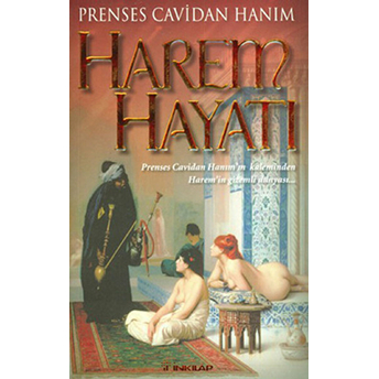 Harem Hayatı Prenses Cavidan Hanım