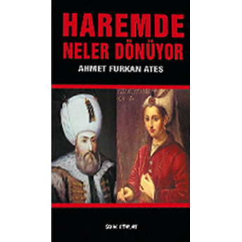 Haremde Neler Dönüyor Ahmet Furkan Ateş