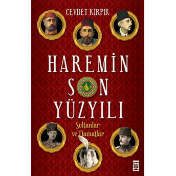 Haremin Son Yüzyılı Cevdet Kırpık