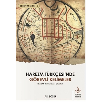 Harezm Türkçesi'nde Görevli Kelimeler - Edebiyat Serisi 7 Ali Sözer