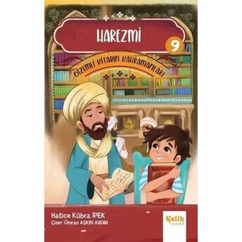 Harezmi - Gizemli Kitabın Kahramanları- 9 Hatice Kübra Ipek