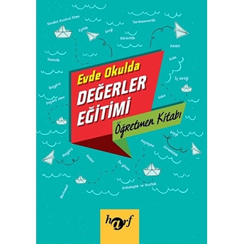 Harf Eğitim Yayıncılık Evde Okulda Değerler Eğitimi - Öğretmen Kitabı