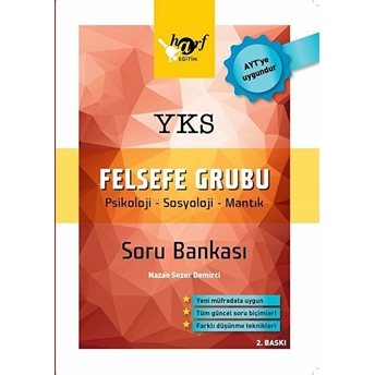 Harf Eğitim Yks Felsefe Grubu Soru Bankası (Yeni) Nazan Sezer Demirci