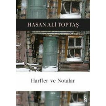 Harfler Ve Notalar Hasan Ali Toptaş