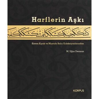 Harflerin Aşkı (Ciltli) M. Uğur Derman