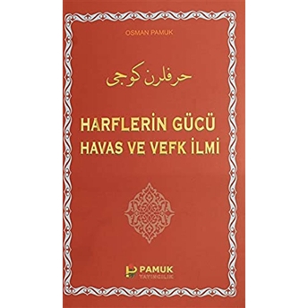 Harflerin Gücü Havas Ve Vefk Ilmi Osman Pamuk