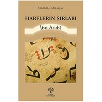 Harflerin Sırları Muhyiddin Ibn Arabi