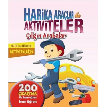 Harika Araçlar Ile Aktiviteler - Çılgın Arabalar Kolektif