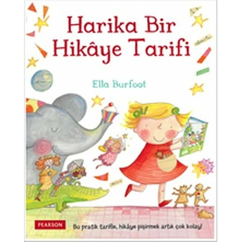 Harika Bir Hikaye Tarifi Ella Burfoot