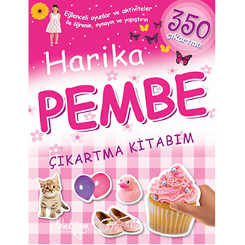 Harika Pembe Çıkartma Kitabım Kolektif