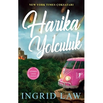 Harika Yolculuk - Ingrid Law