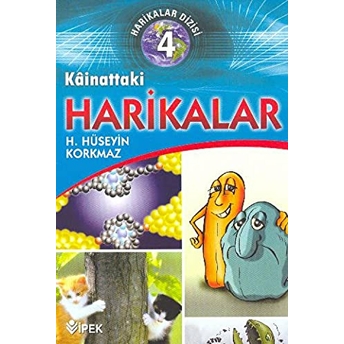 Harikalar Dizisi 4 - Kainattaki Harikalar H. Hüseyin Korkmaz