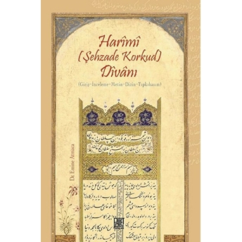 Harimi (Şehzade Korkud) Divanı - Emine Atmaca