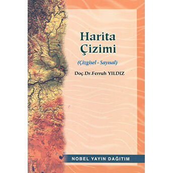 Harita Çizimi (Çizgisel - Sayısal) Ferruh Yıldız