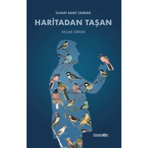 Haritadan Taşan - Seçme Şiirler Ilhan Sami Çomak