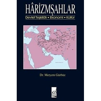 Harizmşahlar Meryem Gürbüz