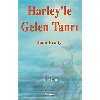 Harley’le Gelen Tanrı Joan Brady