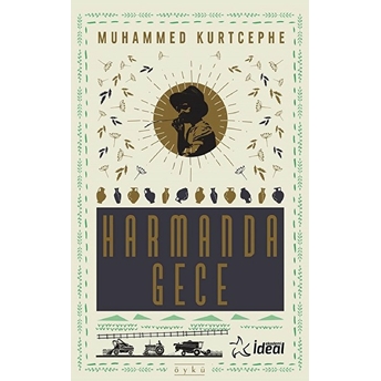 Harmanda Gece Muhammed Kurtcephe