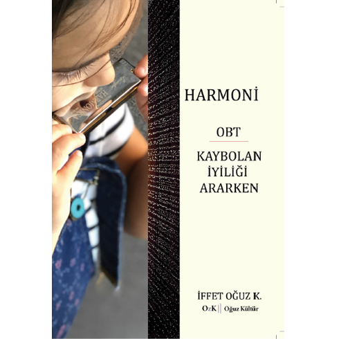 Harmoni Obt Kaybolan Iyiliği Ararken Iffet Oğuz K.