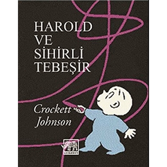 Harold Ve Sihirli Tebeşir Crockett Johnson