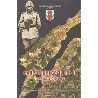 Harp Tarihi Gezileri 2 (Çanakkale Gelibolu) Ahmet Çalışkan