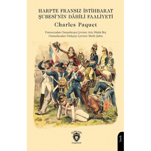 Harpte Fransız Istihbarat Şubesi’nin Dâhili Faaliyeti Charles Paquet