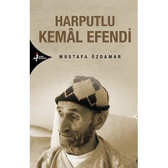 Harputlu Kemal Efendi Mustafa Özdamar