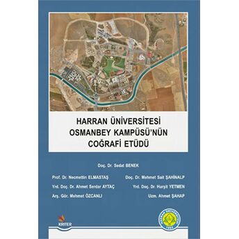 Harran Üniversitesi Osmanbey Kampüsü'Nün Coğrafi Etüdü Ahmet Serdar Aytaç