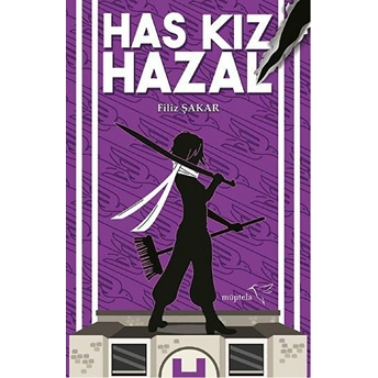 Has Kız Hazal (Ciltli) Filiz Şakar