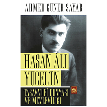 Hasan Ali Yücel Ahmed Güner Sayar