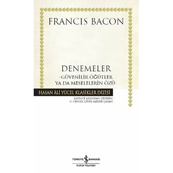 Hasan Ali Yücel Klasikleri - Denemeler (Ciltli) Francis Bacon