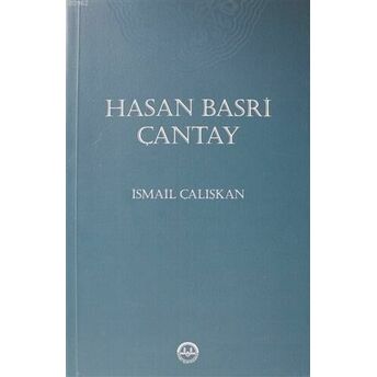 Hasan Basri Çantay Ismail Çalışkan