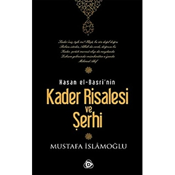 Hasan El-Basri’nin Kader Risalesi Ve Şerhi Ciltli Mustafa Islamoğlu