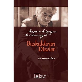 Hasan Hüseyin Korkmazgil - Başkaldıran Dizeler Hatem Türk