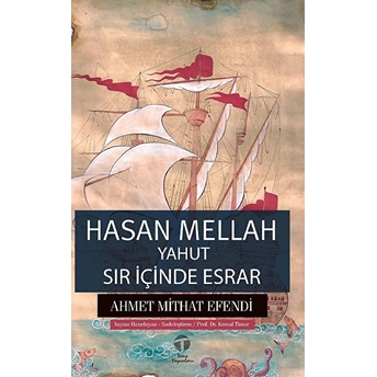 Hasan Mellah Yahut Sır Içinde Esrar Ahmet Mithat Efendi