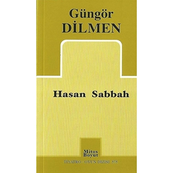 Hasan Sabbah Güngör Dilmen