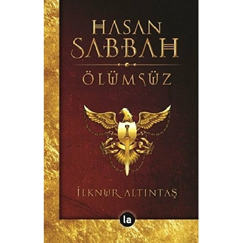 Hasan Sabbah - Ölümsüz Ilknur Altıntaş