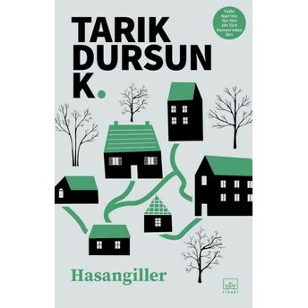 Hasangiller Tarık Dursun K.