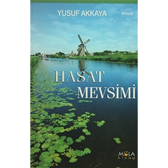 Hasat Mevsimi Yusuf Akkaya