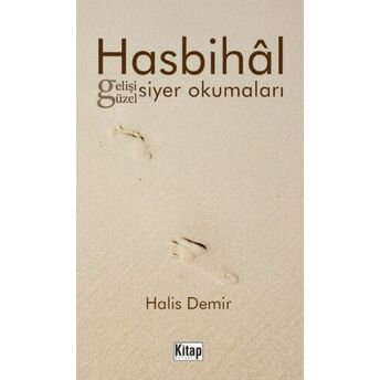 Hasbihâl Gelişi Güzel Siyer Okumaları Halis Demir